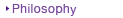 Philosophy